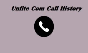 unfite.com call history